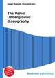 The Velvet Underground discography, Jesse Russell,Ronald Cohn 