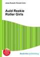 Auld Reekie Roller Girls, Jesse Russell,Ronald Cohn 