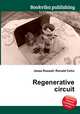 Regenerative circuit, Jesse Russell,Ronald Cohn 