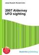 2007 Alderney UFO sighting, Jesse Russell,Ronald Cohn 