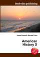 American History X, Jesse Russell,Ronald Cohn 