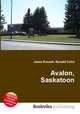 Avalon, Saskatoon, Jesse Russell,Ronald Cohn 