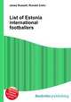 List of Estonia international footballers, Jesse Russell,Ronald Cohn 