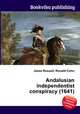 Andalusian independentist conspiracy (1641), Jesse Russell,Ronald Cohn 
