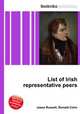 List of Irish representative peers, Jesse Russell,Ronald Cohn 
