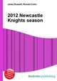 2012 Newcastle Knights season, Jesse Russell,Ronald Cohn 