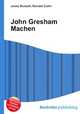 John Gresham Machen, Jesse Russell,Ronald Cohn 