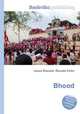 Bhood, Jesse Russell,Ronald Cohn 