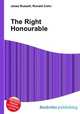 The Right Honourable, Jesse Russell,Ronald Cohn 