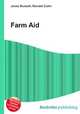 Farm Aid, Jesse Russell,Ronald Cohn 