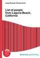 List of people from Laguna Beach, California, Jesse Russell,Ronald Cohn 