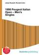 1990 Peugeot Italian Open – Men