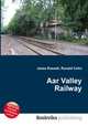Aar Valley Railway, Jesse Russell,Ronald Cohn 