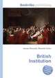British Institution, Jesse Russell,Ronald Cohn 