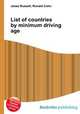 List of countries by minimum driving age, Jesse Russell,Ronald Cohn 