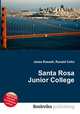 Santa Rosa Junior College, Jesse Russell,Ronald Cohn 