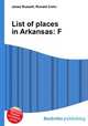List of places in Arkansas: F, Jesse Russell,Ronald Cohn 
