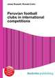 Peruvian football clubs in international competitions, Jesse Russell,Ronald Cohn 