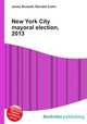 New York City mayoral election, 2013, Jesse Russell,Ronald Cohn 