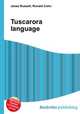 Tuscarora language, Jesse Russell,Ronald Cohn 