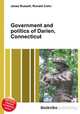 Government and politics of Darien, Connecticut, Jesse Russell,Ronald Cohn 