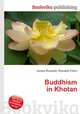 Buddhism in Khotan, Jesse Russell,Ronald Cohn 