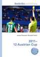 2011–12 Austrian Cup, Jesse Russell,Ronald Cohn 