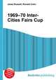 1969–70 Inter-Cities Fairs Cup, Jesse Russell,Ronald Cohn 