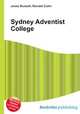 Sydney Adventist College, Jesse Russell,Ronald Cohn 
