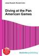Diving at the Pan American Games, Jesse Russell,Ronald Cohn 