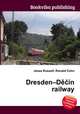 Dresden–Decin railway, Jesse Russell,Ronald Cohn 