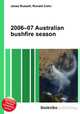 2006–07 Australian bushfire season, Jesse Russell,Ronald Cohn 