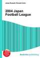 2004 Japan Football League, Jesse Russell,Ronald Cohn 