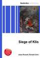 Siege of Klis, Jesse Russell,Ronald Cohn 