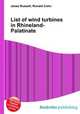 List of wind turbines in Rhineland-Palatinate, Jesse Russell,Ronald Cohn 