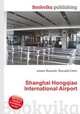 Shanghai Hongqiao International Airport, Jesse Russell,Ronald Cohn 