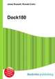 Dock180, Jesse Russell,Ronald Cohn 