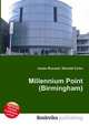 Millennium Point (Birmingham), Jesse Russell,Ronald Cohn 