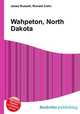 Wahpeton, North Dakota, Jesse Russell,Ronald Cohn 