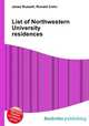 List of Northwestern University residences, Jesse Russell,Ronald Cohn 