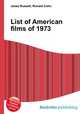 List of American films of 1973, Jesse Russell,Ronald Cohn 