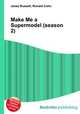Make Me a Supermodel (season 2), Jesse Russell,Ronald Cohn 