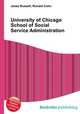 University of Chicago School of Social Service Administration, Jesse Russell,Ronald Cohn 