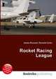 Rocket Racing League, Jesse Russell,Ronald Cohn 