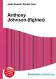 Anthony Johnson (fighter), Jesse Russell,Ronald Cohn 