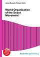 World Organization of the Scout Movement, Jesse Russell,Ronald Cohn 
