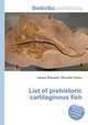 List of prehistoric cartilaginous fish, Jesse Russell,Ronald Cohn 