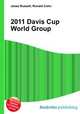 2011 Davis Cup World Group, Jesse Russell,Ronald Cohn 