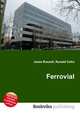 Ferrovial, Jesse Russell,Ronald Cohn 