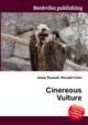 Cinereous Vulture, Jesse Russell,Ronald Cohn 